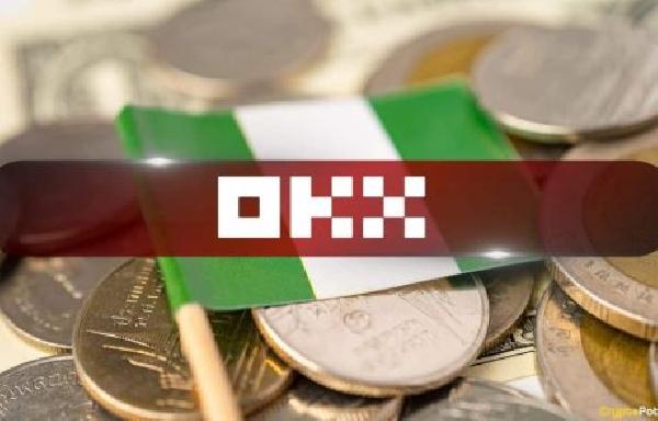 OKX to Discontinue Services in Nigeria, Here’s What Users Need to Know