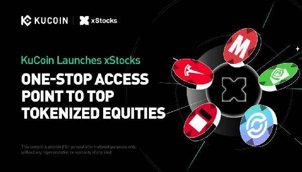 KuCoin Launches xStocks, Delivering a One-Stop Access Point to Top Global Tokenized Equities