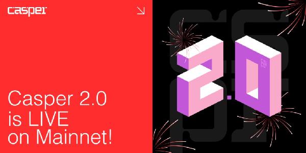 Casper 2.0 Goes Live on Mainnet, Positioning Casper Network for the Real-World Asset Era