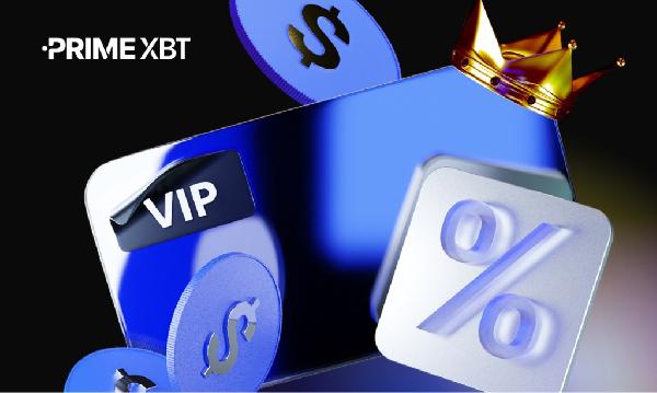 PrimeXBT Launches ‘Trade as VIP’ Campaign Offering 70 Off Trading Fees