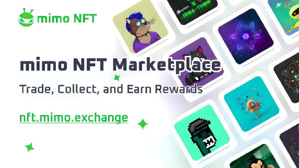 Mimo Exchange launches unique, lowest-fee, user-friendly NFT marketplace