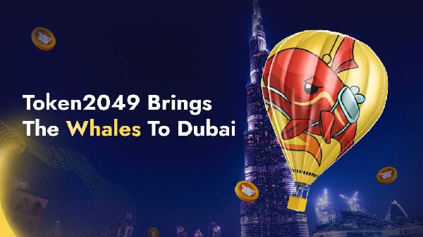 Whale.io Sets Sail for Token2049 Dubai as Wristband Sponsor, Gearing Up for WHALE Token Launch