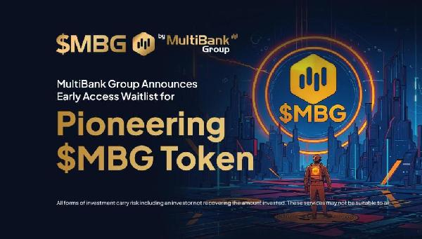 MultiBank Group Announces Early Access Waitlist for Pioneering MBG Token
